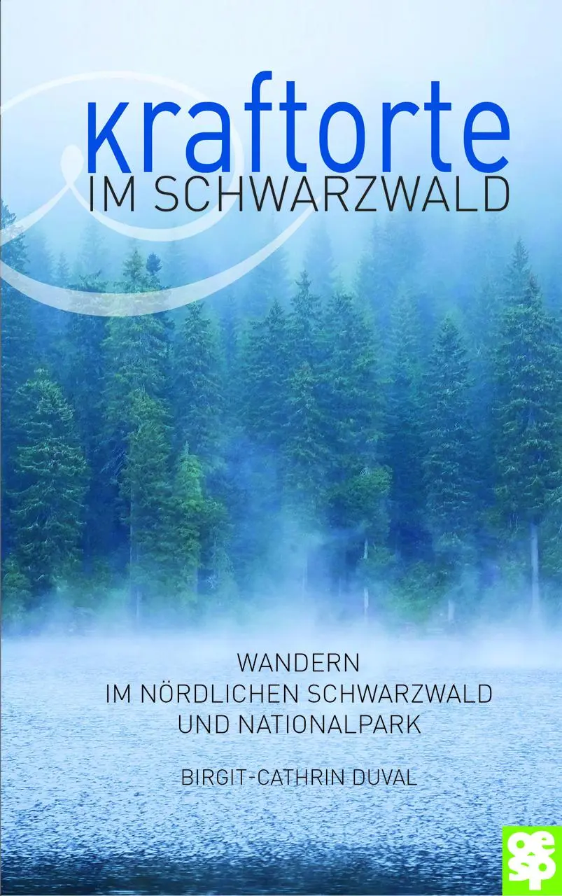 Cover: 9783886273713 | Kraftorte im Schwarzwald | Birgit-Cathrin Duval | Buch | 222 S. | 2018