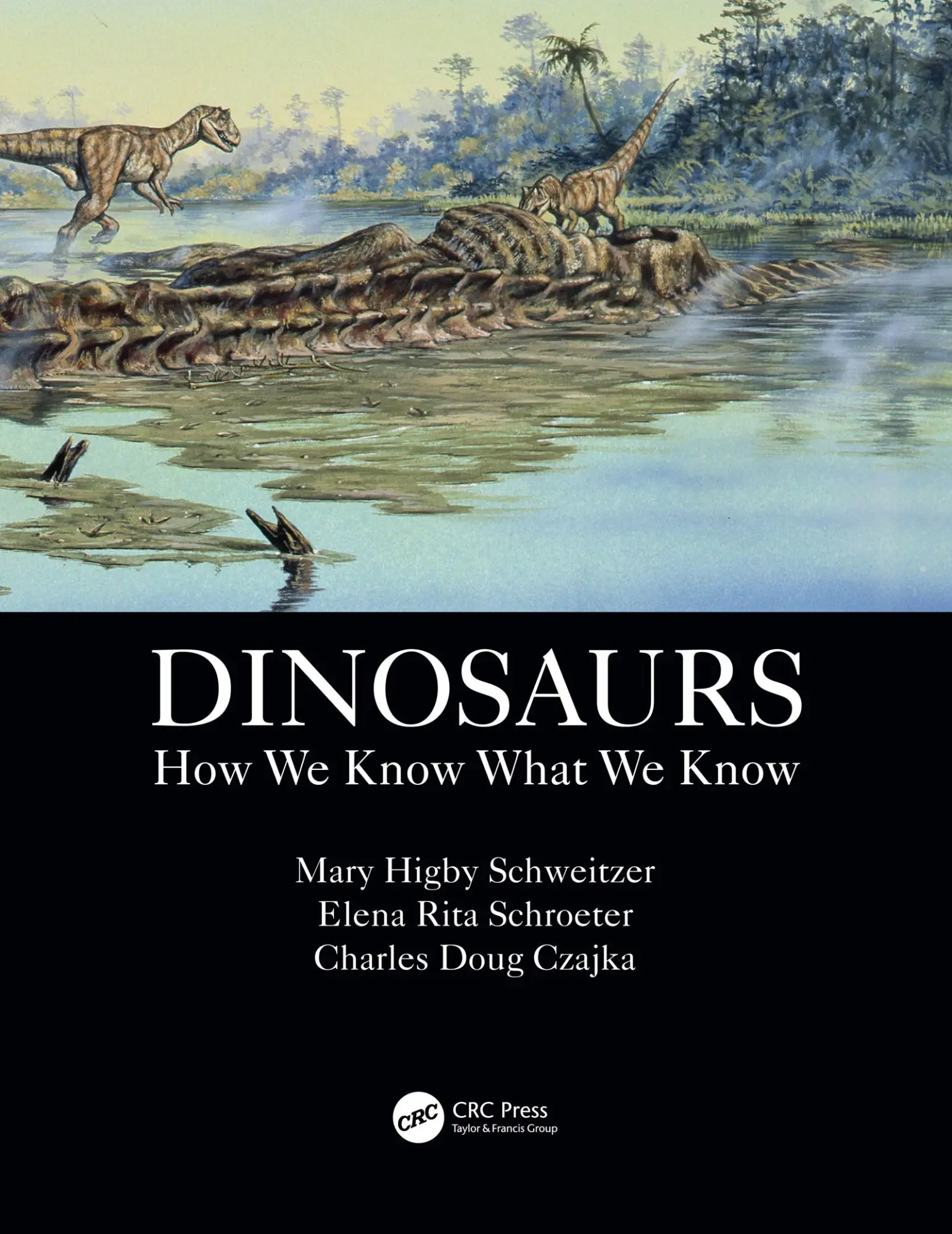 Cover: 9780367563813 | Dinosaurs | How We Know What We Know | Charles Doug Czajka (u. a.)