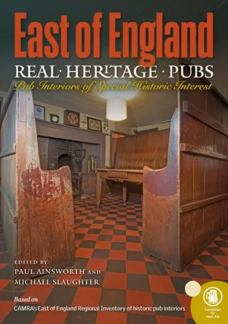 Cover: 9781852493813 | Real Heritage Pubs, East of England | Paul Ainsworth | Taschenbuch