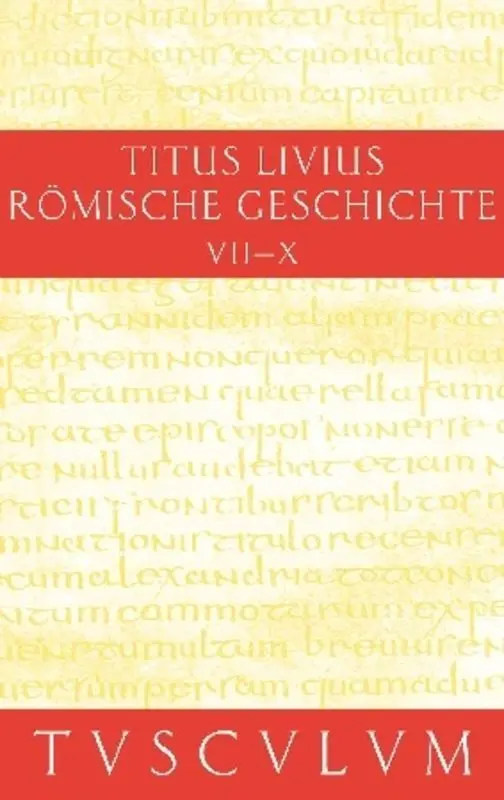 Cover: 9783050053813 | Buch 7-10. Inhaltsangaben und Fragmente von Buch 11-20. Ab urbe...