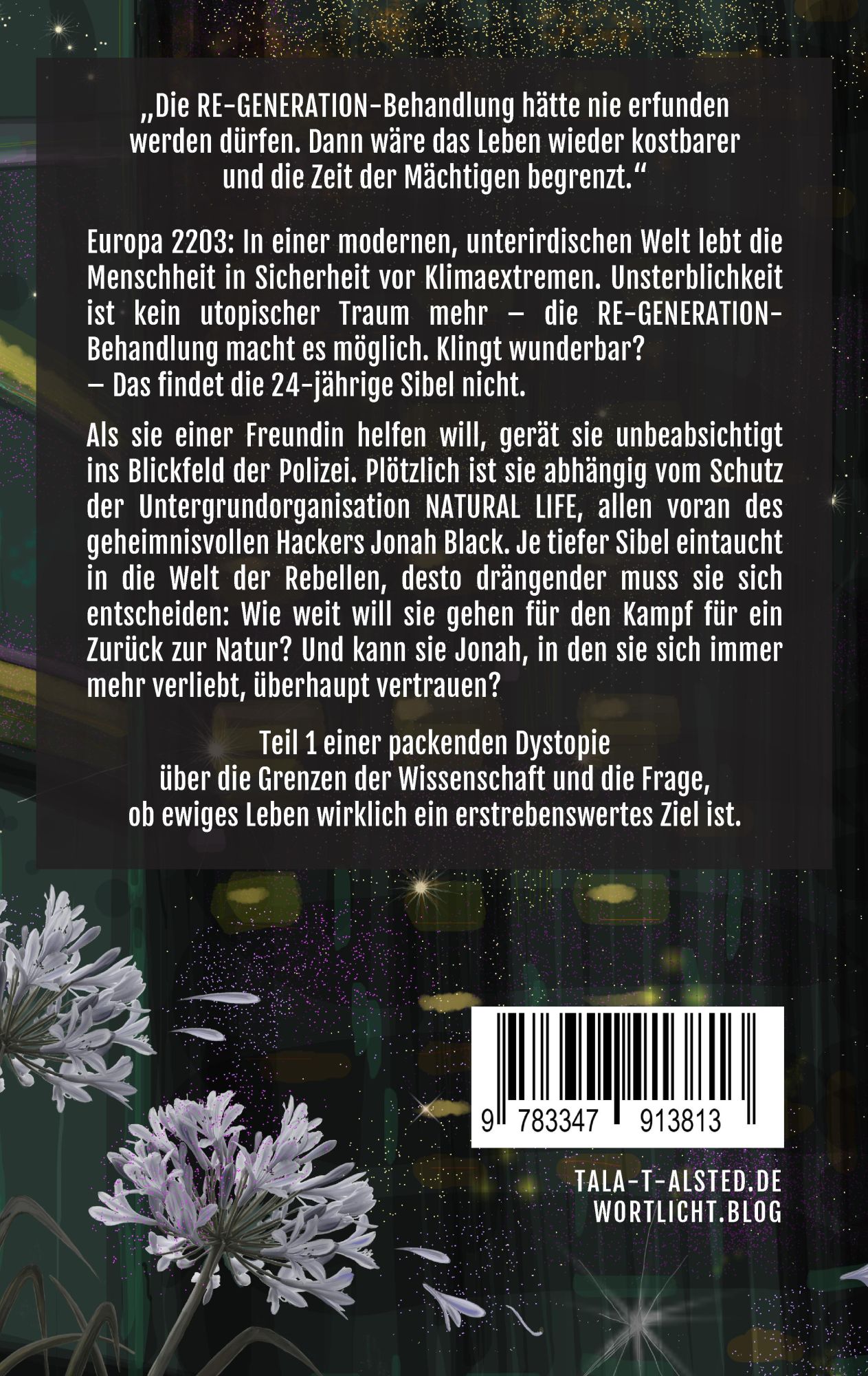 Rückseite: 9783347913813 | RE-GENERATION - Neues Leben | Tala T. Alsted | Taschenbuch | 372 S.