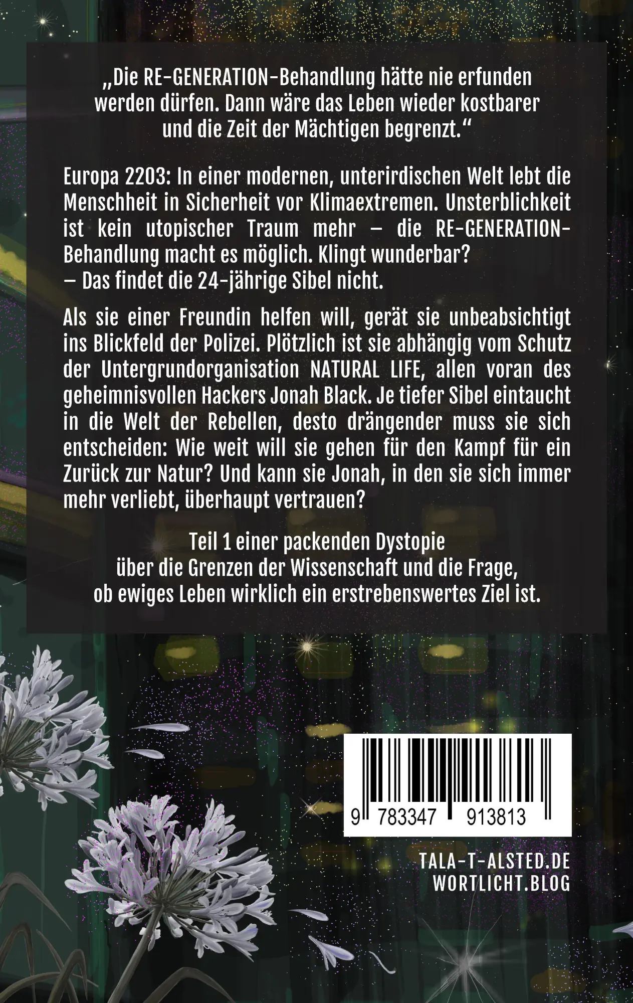 Rückseite: 9783347913813 | RE-GENERATION - Neues Leben | Tala T. Alsted | Taschenbuch | 372 S.