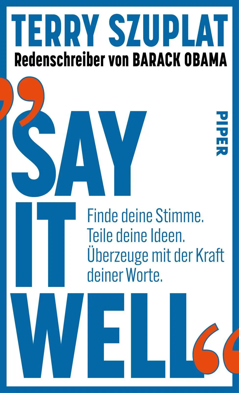 Cover: 9783492073813 | Say It Well | Terry Szuplat | Buch | 432 S. | Deutsch | 2025