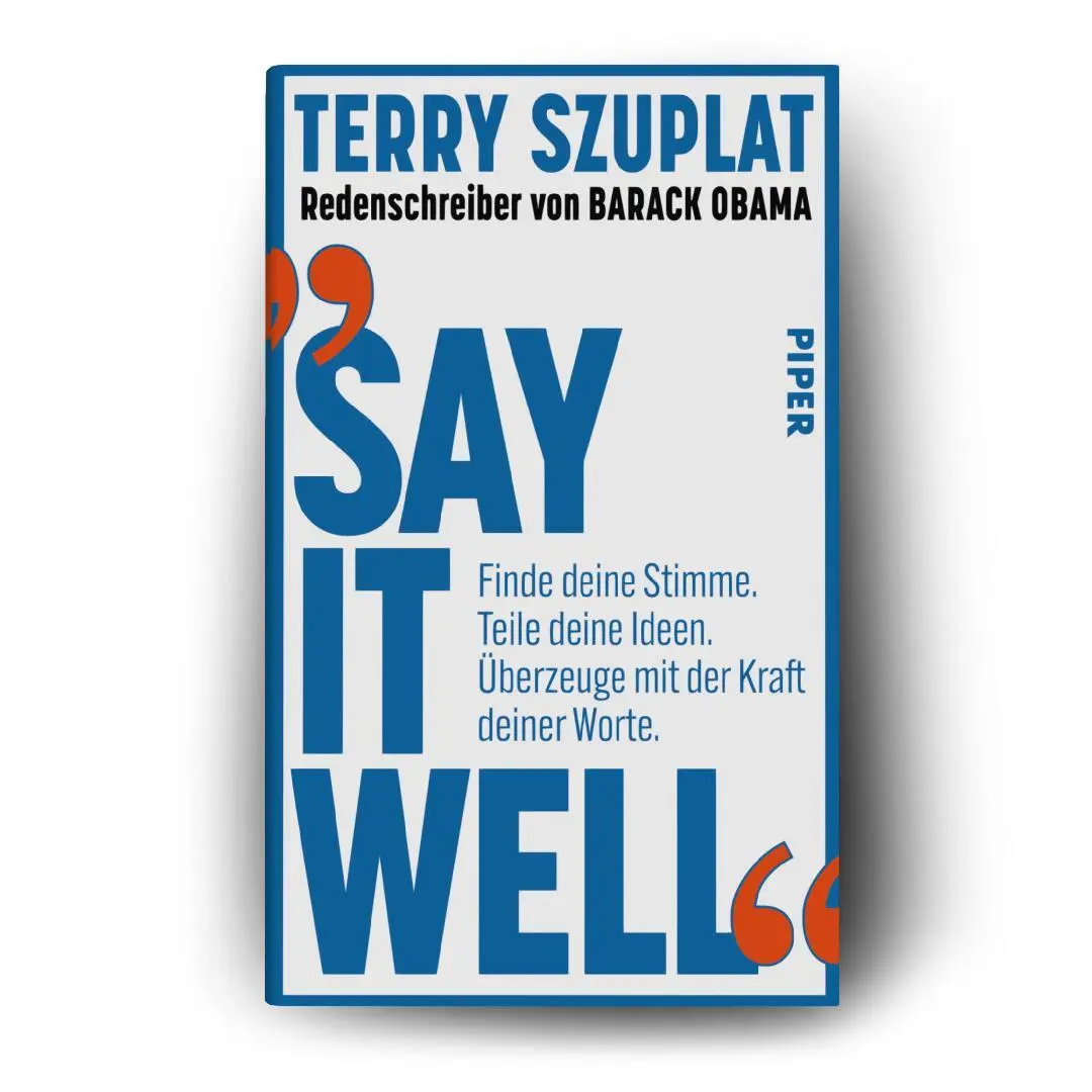 Bild: 9783492073813 | Say It Well | Terry Szuplat | Buch | 432 S. | Deutsch | 2025