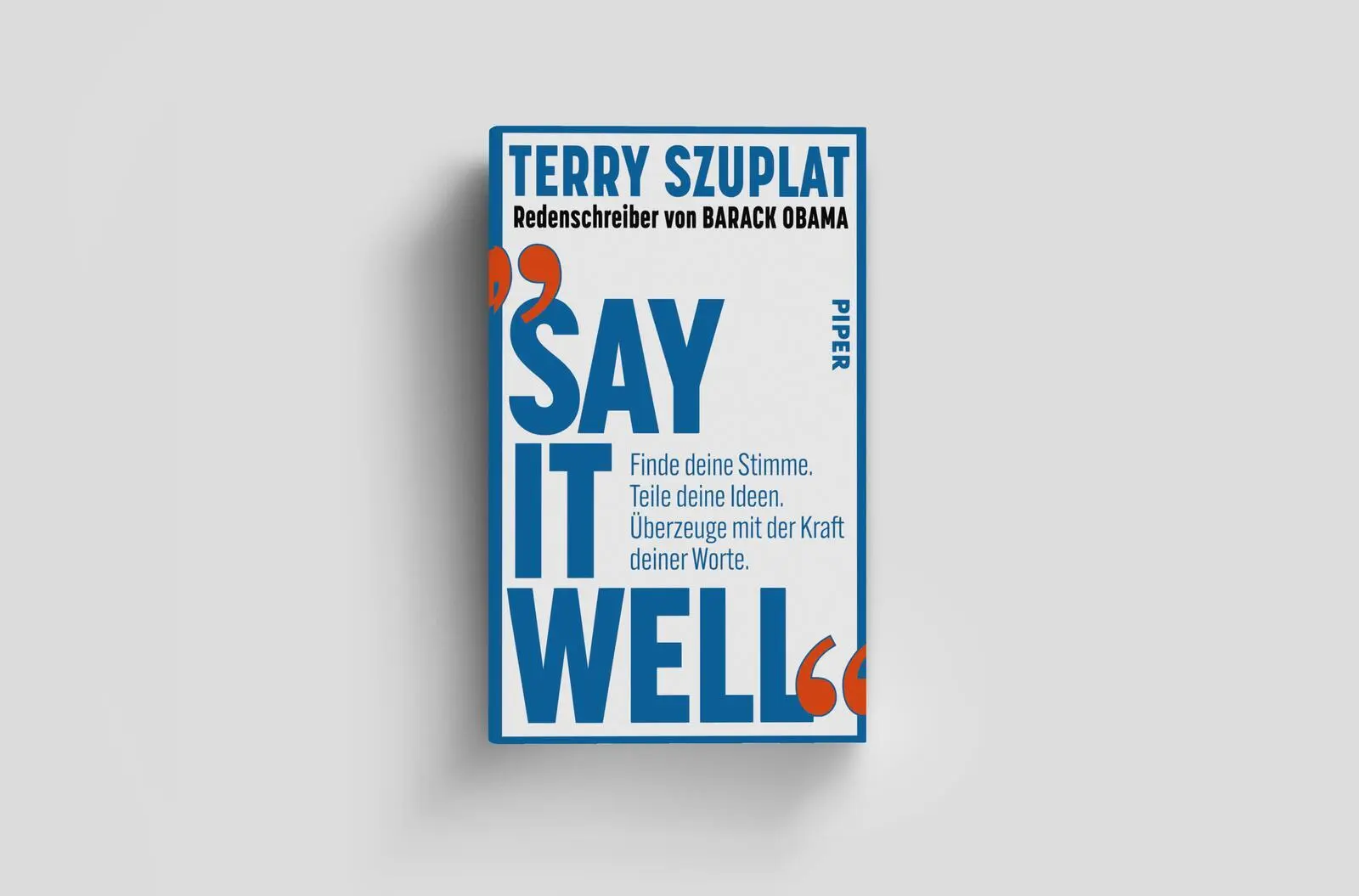 Bild: 9783492073813 | Say It Well | Terry Szuplat | Buch | 432 S. | Deutsch | 2025