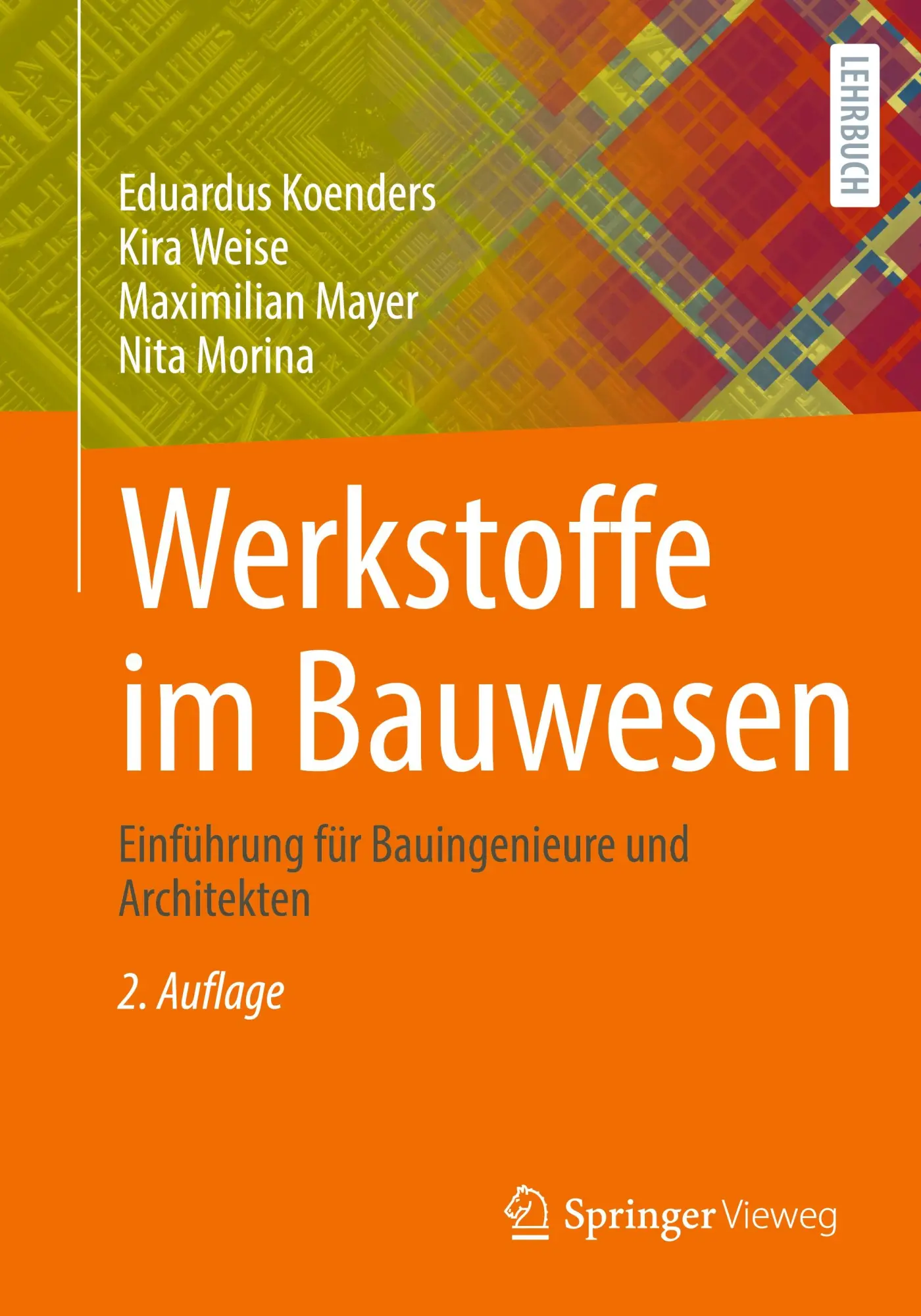 Cover: 9783658493813 | Werkstoffe im Bauwesen | Einführung für Bauingenieure und Architekten