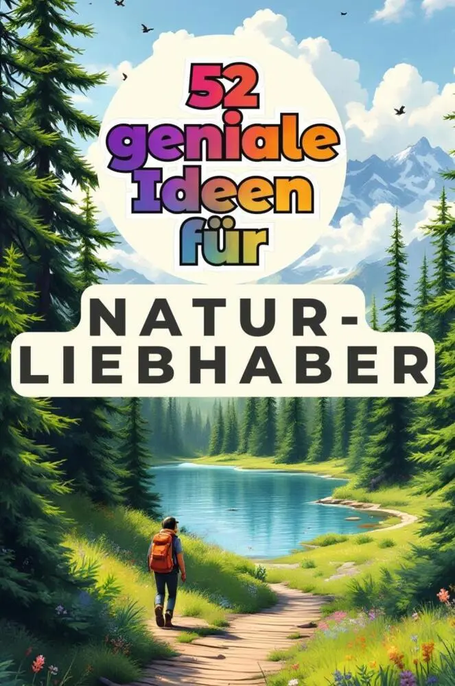 Cover: 9783759163813 | 52 geniale Ideen für Naturliebhaber | Max Hoffmann | Taschenbuch