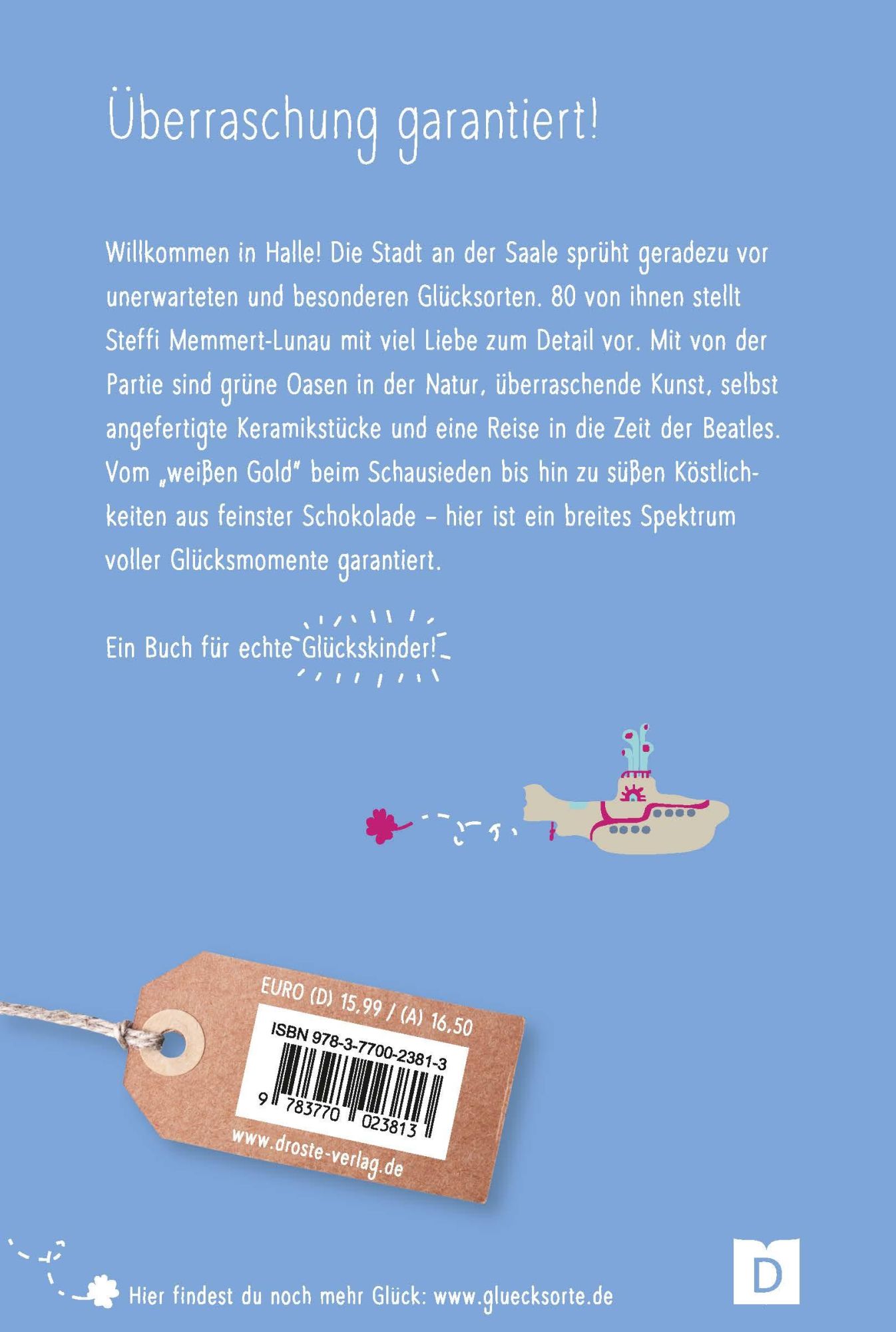 Rückseite: 9783770023813 | Glücksorte in Halle | Fahr hin &amp; werd glücklich | Steffi Memmert-Lunau
