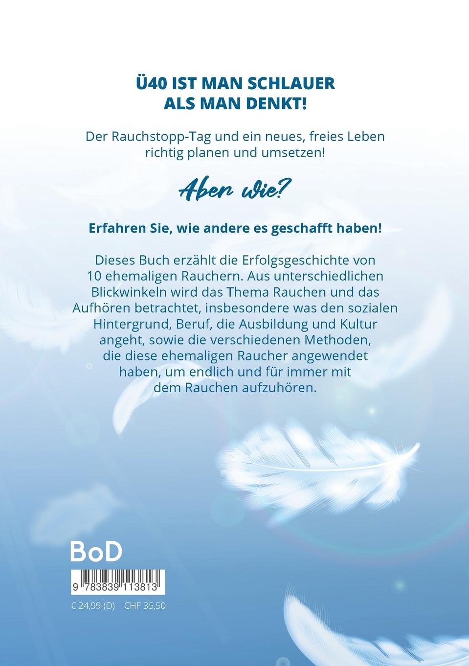 Rückseite: 9783839113813 | Ü40 - Zeit, mit dem Rauchen aufzuhören. Aber WIE? | Fernando Wambier