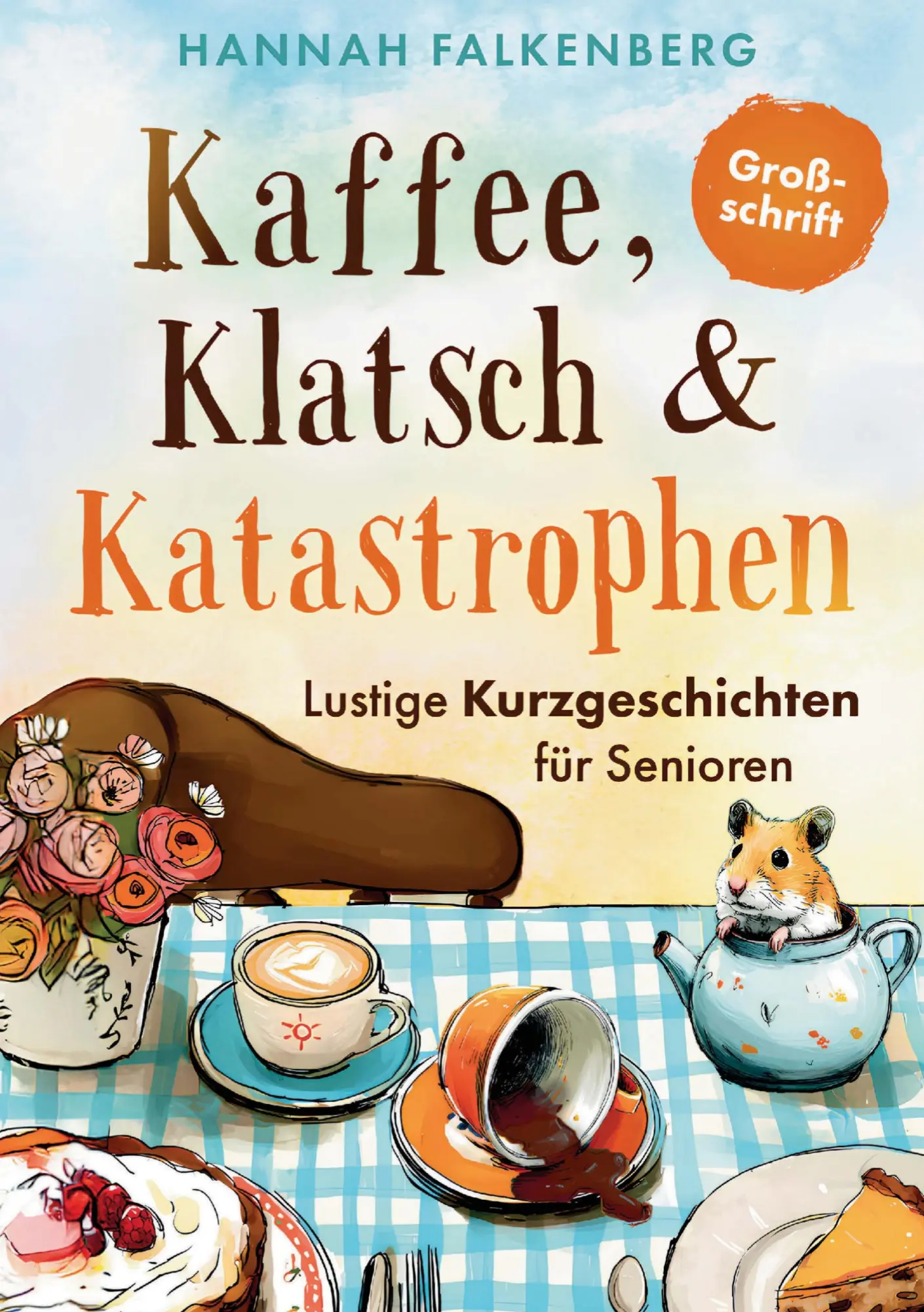 Cover: 9783982743813 | Lustige Kurzgeschichten für Senioren in Großschrift - Kaffee,...