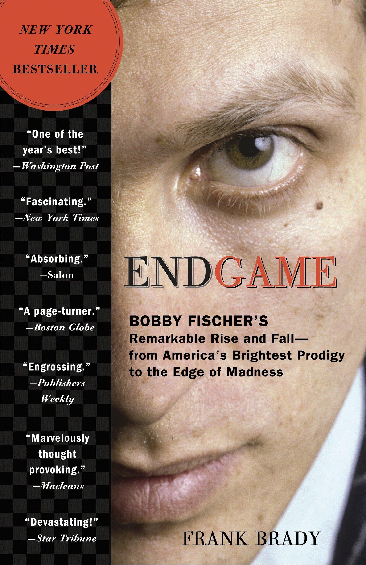 Endgame: Bobby Fischer's Remarkable Rise and Fall: From America's Brightest Prodigy to the Edge of Madness | Frank Brady | Taschenbuch | Englisch | 2012 | Crown Publishing Group (NY) - Brady, Frank