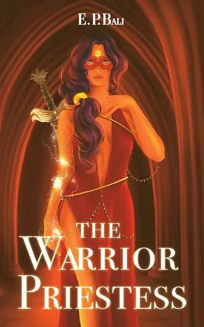 Cover: 9780645293913 | The Warrior Priestess | E P Bali | Taschenbuch | Englisch | 2022