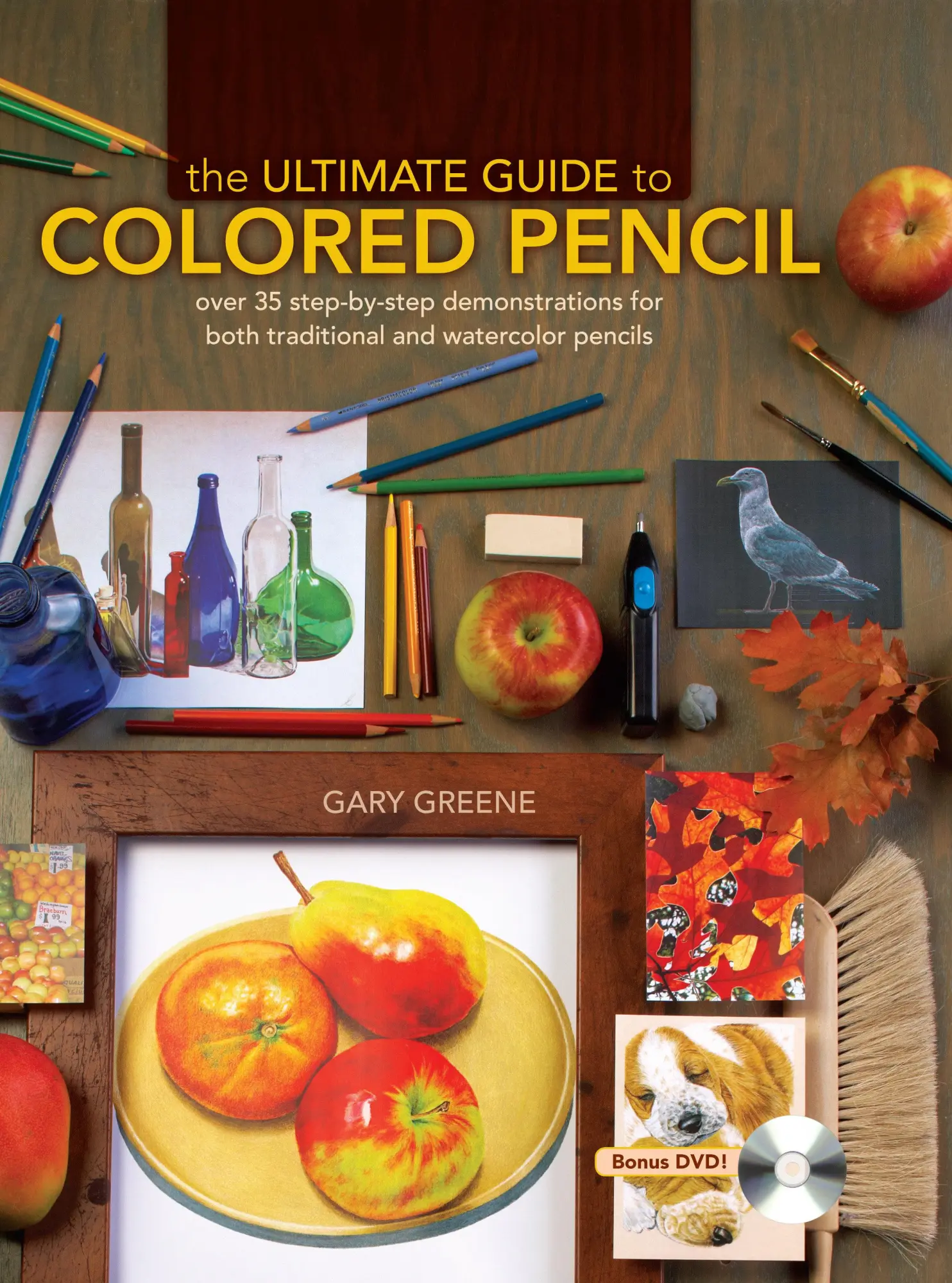 Cover: 9781600613913 | The Ultimate Guide to Colored Pencil | Gary Greene | Taschenbuch