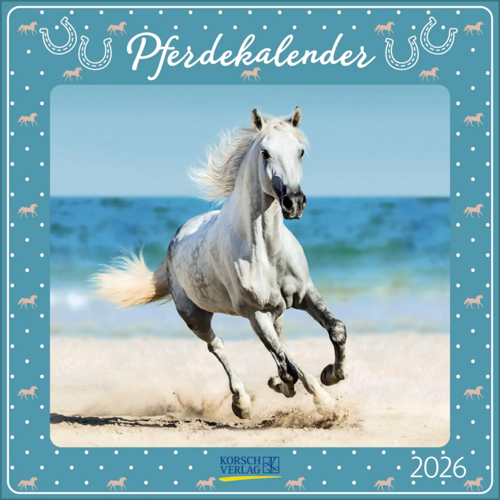 Cover: 9783731883913 | Pferdekalender 2026 | Verlag Korsch | Kalender | 13 S. | Deutsch