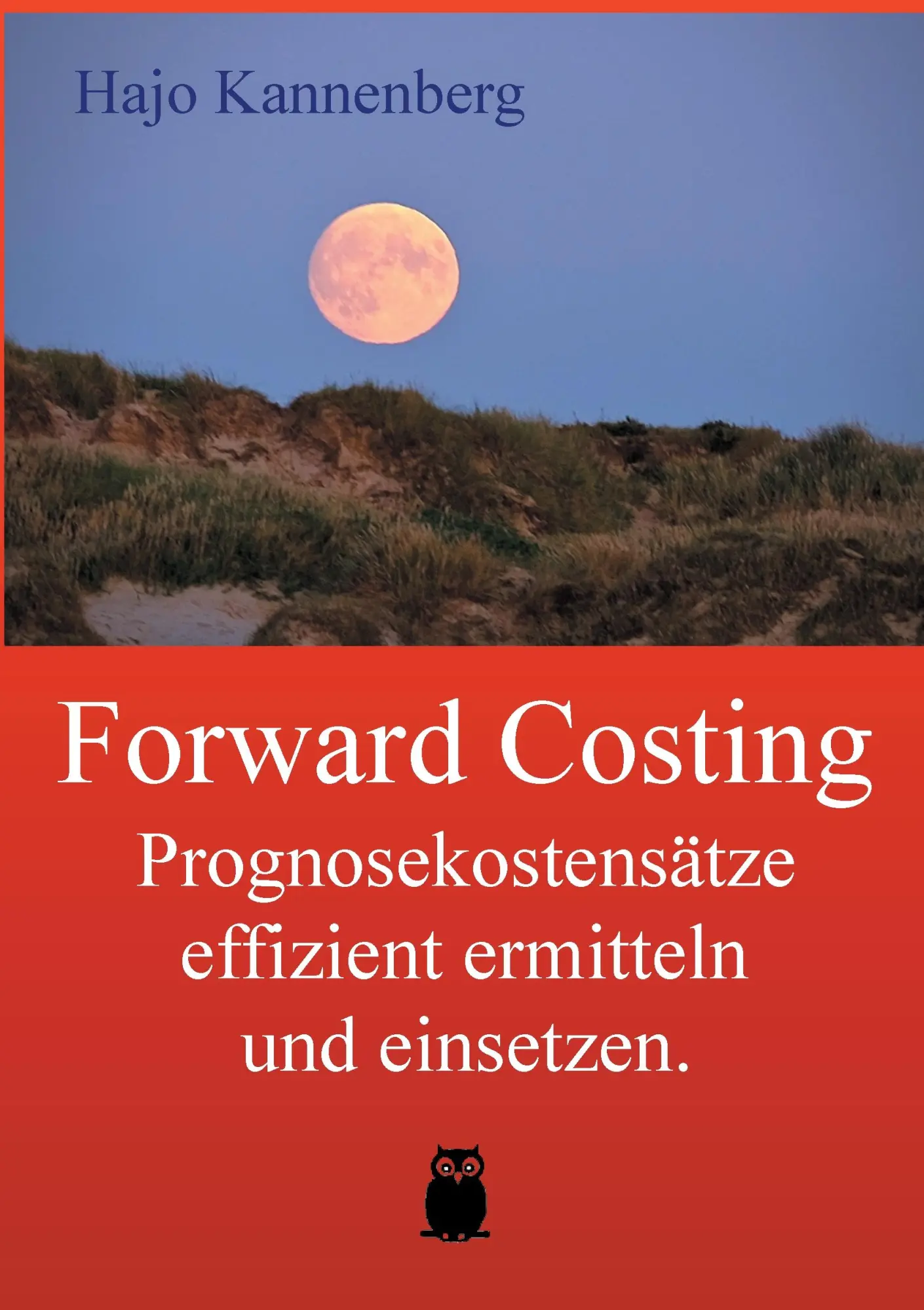 Cover: 9783844813913 | Forward Costing | Hajo Kannenberg | Taschenbuch | 228 S. | Deutsch
