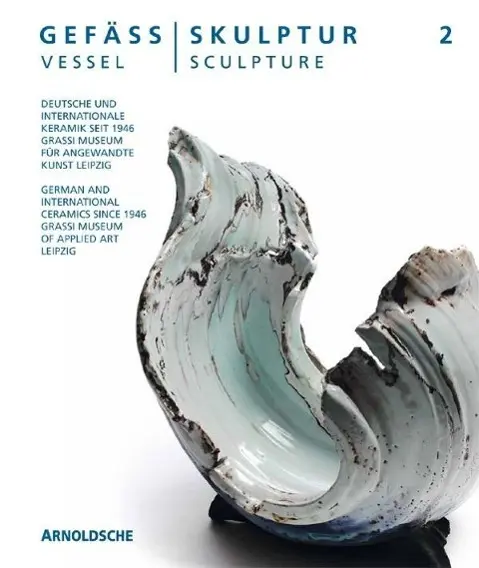 Cover: 9783897903913 | Gefäß - Skulptur 2 | Olaf Thormann | Buch | 527 S. | Deutsch | 2013