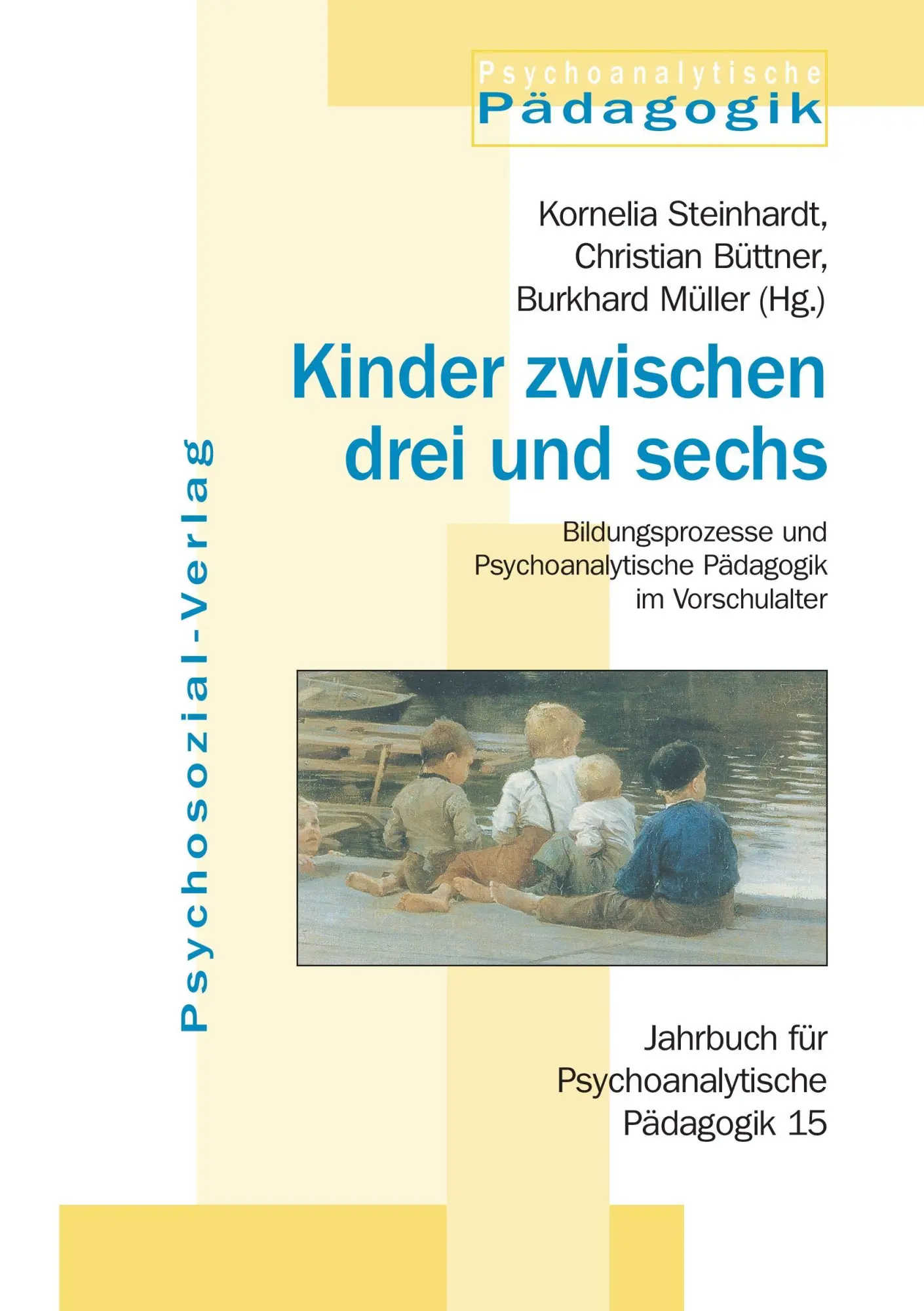 Cover: 9783898063913 | Kinder zwischen drei und sechs | Kornelia Steinhardt (u. a.) | Buch