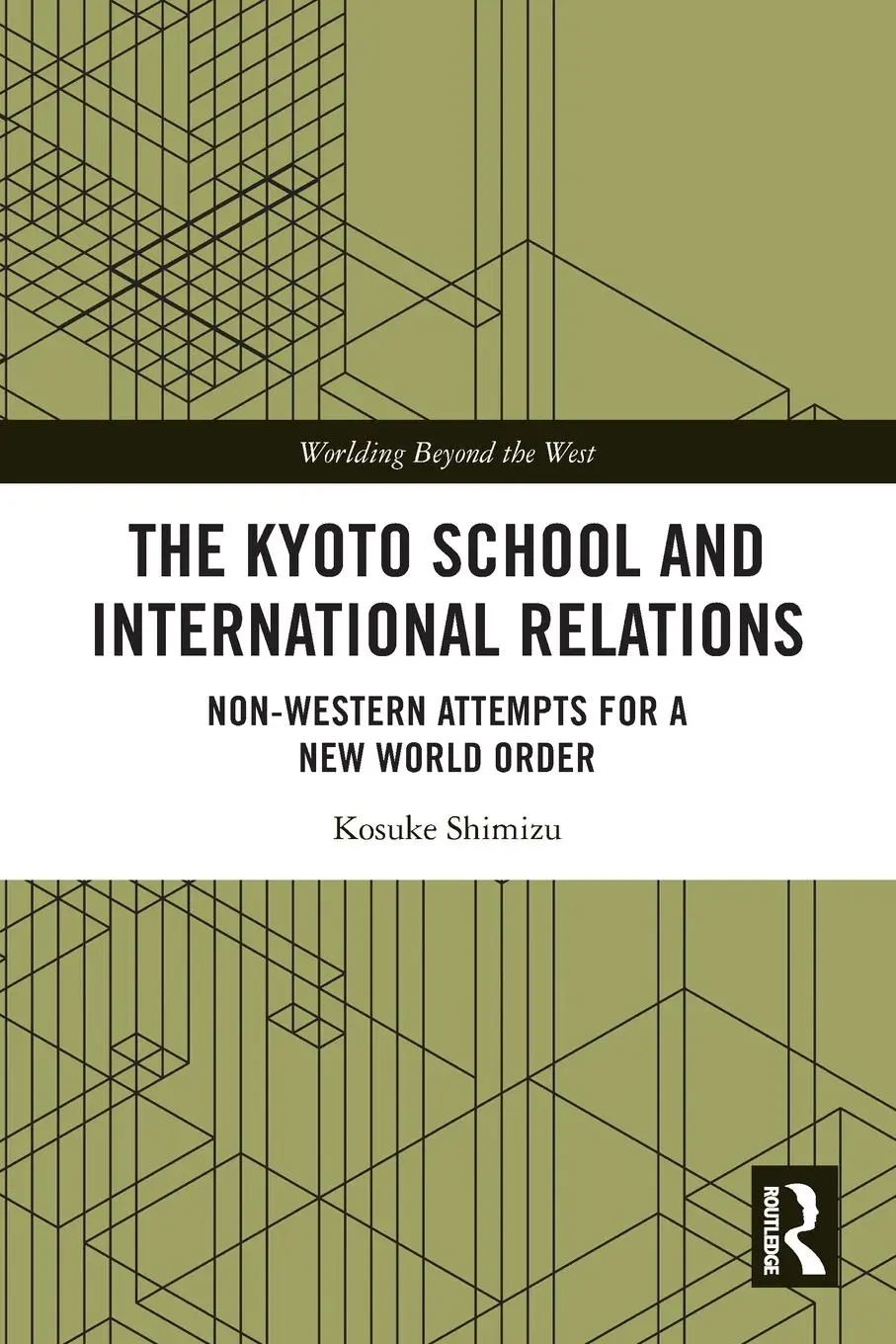 Cover: 9781032004013 | The Kyoto School and International Relations | Kosuke Shimizu | Buch