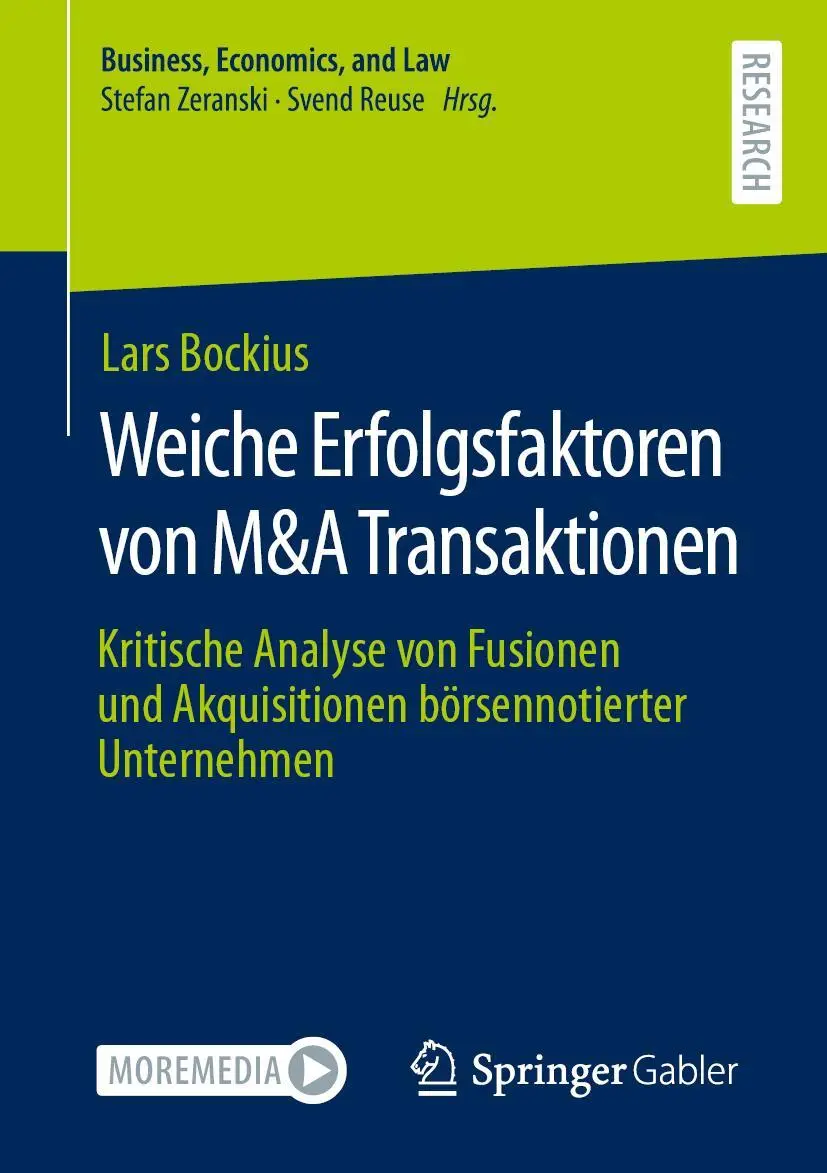 Cover: 9783658374013 | Weiche Erfolgsfaktoren von M&amp;A Transaktionen | Lars Bockius | Buch