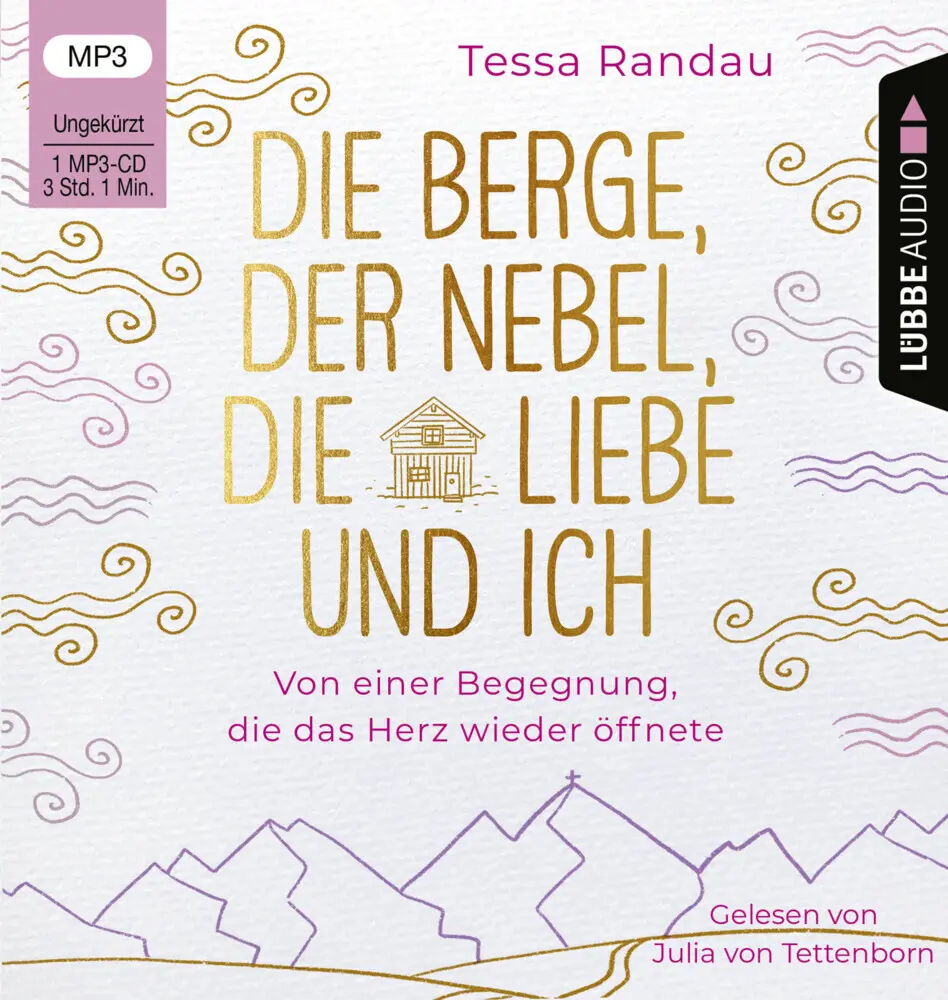 Cover: 9783785784013 | Die Berge, der Nebel, die Liebe und ich, 1 Audio-CD, 1 MP3 | Randau