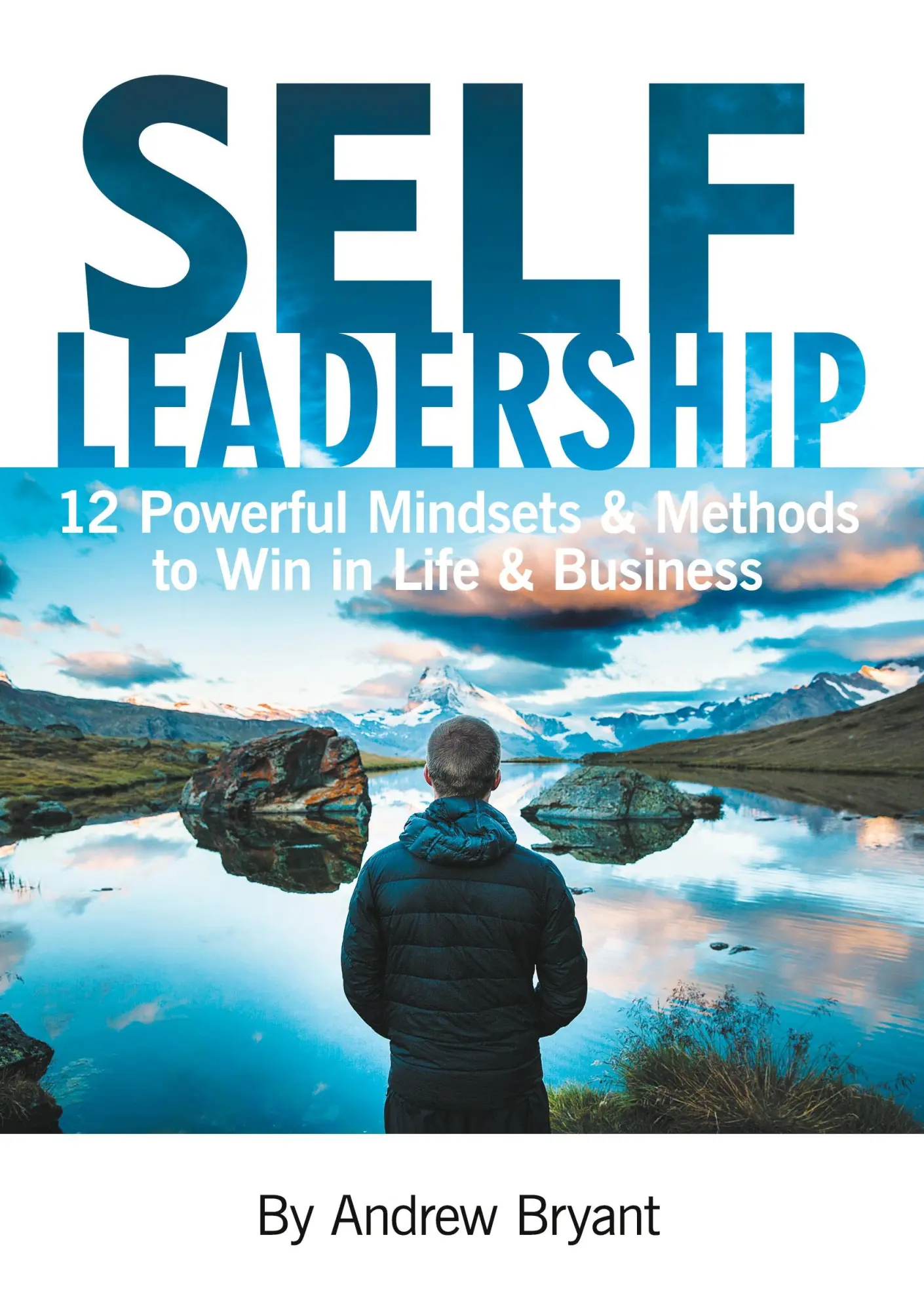 Cover: 9789810994013 | Self Leadership | Andrew Bryant | Taschenbuch | Englisch | 2017