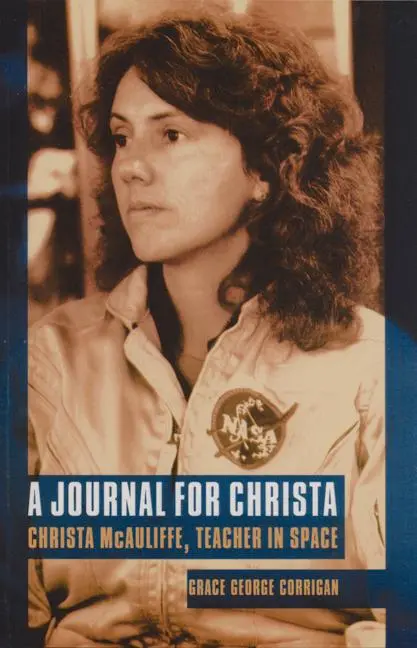 Cover: 9780803264113 | Journal for Christa | Christa McAuliffe, Teacher in Space | Corrigan