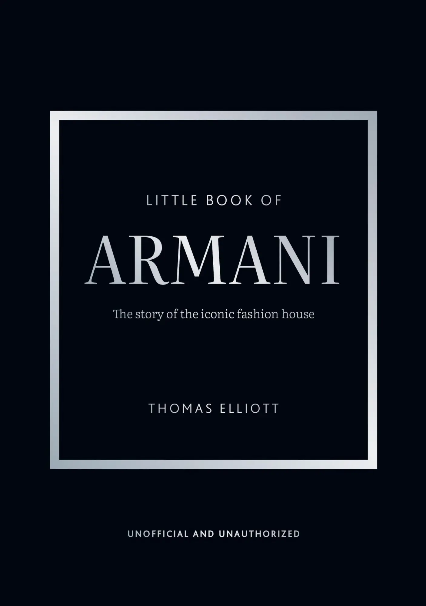 Cover: 9781035444113 | Little Book of Armani | The story of the iconic fashion house | Buch