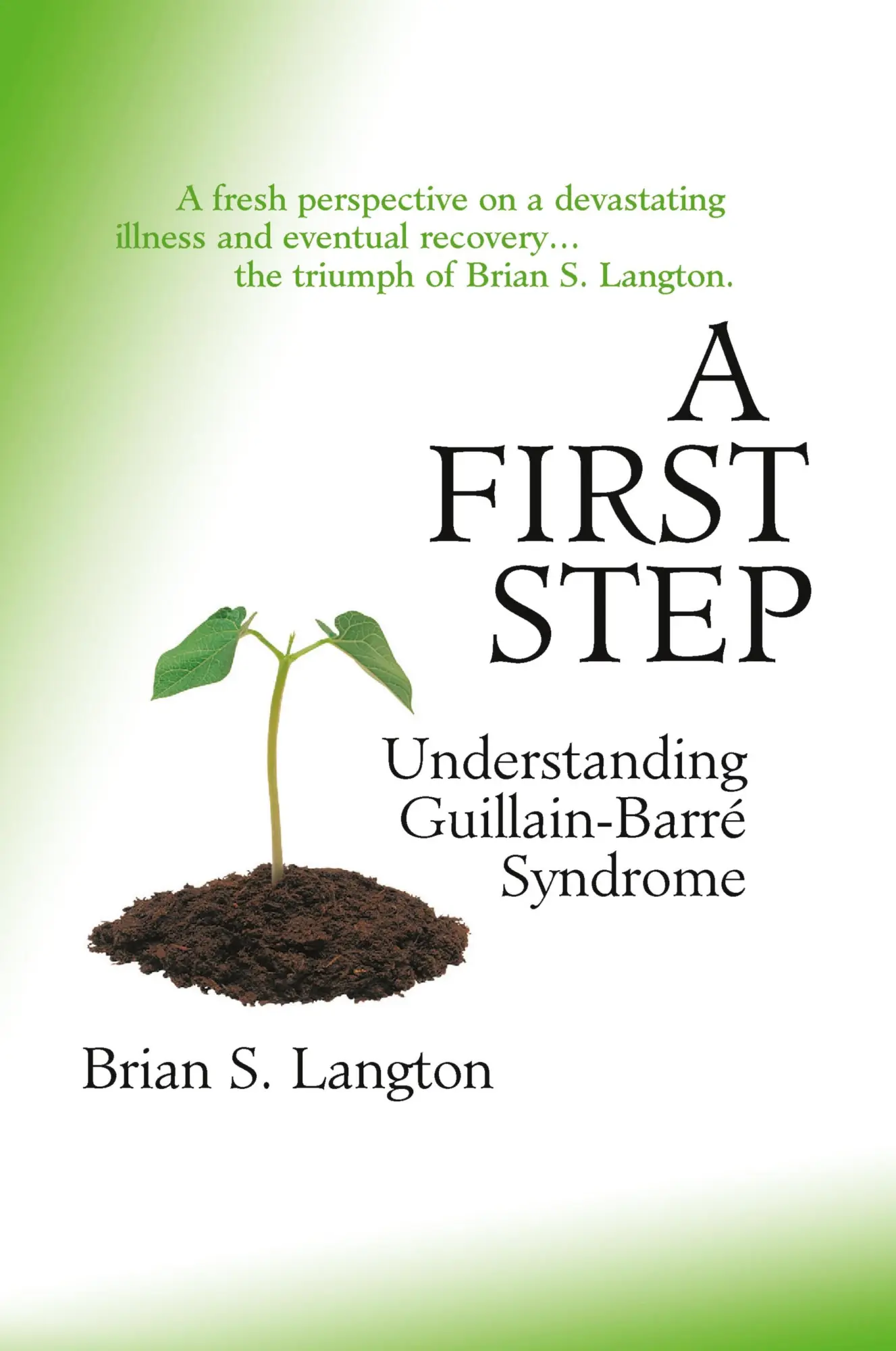 Cover: 9781553694113 | A First Step - Understanding Guillain-Barre Syndrome | Langton | Buch