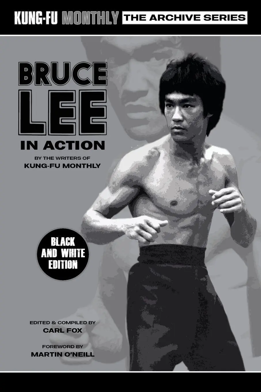 Cover: 9781915414113 | Bruce Lee in Action (Kung-Fu Monthly Archive Series) 2023 Re-issue...