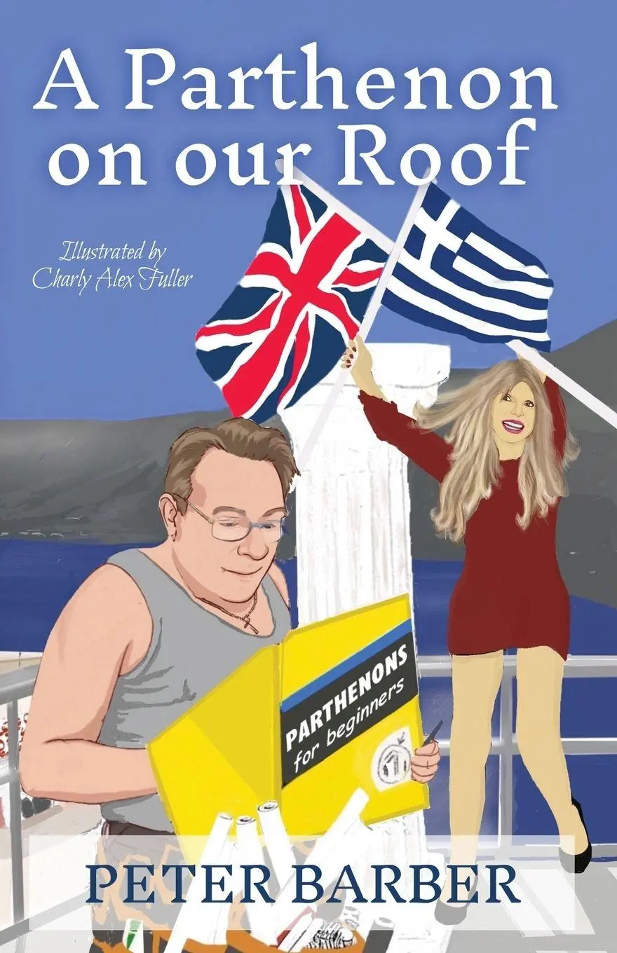 Cover: 9781916574113 | A Parthenon on our Roof | Adventures of an Anglo-Greek marriage | Buch