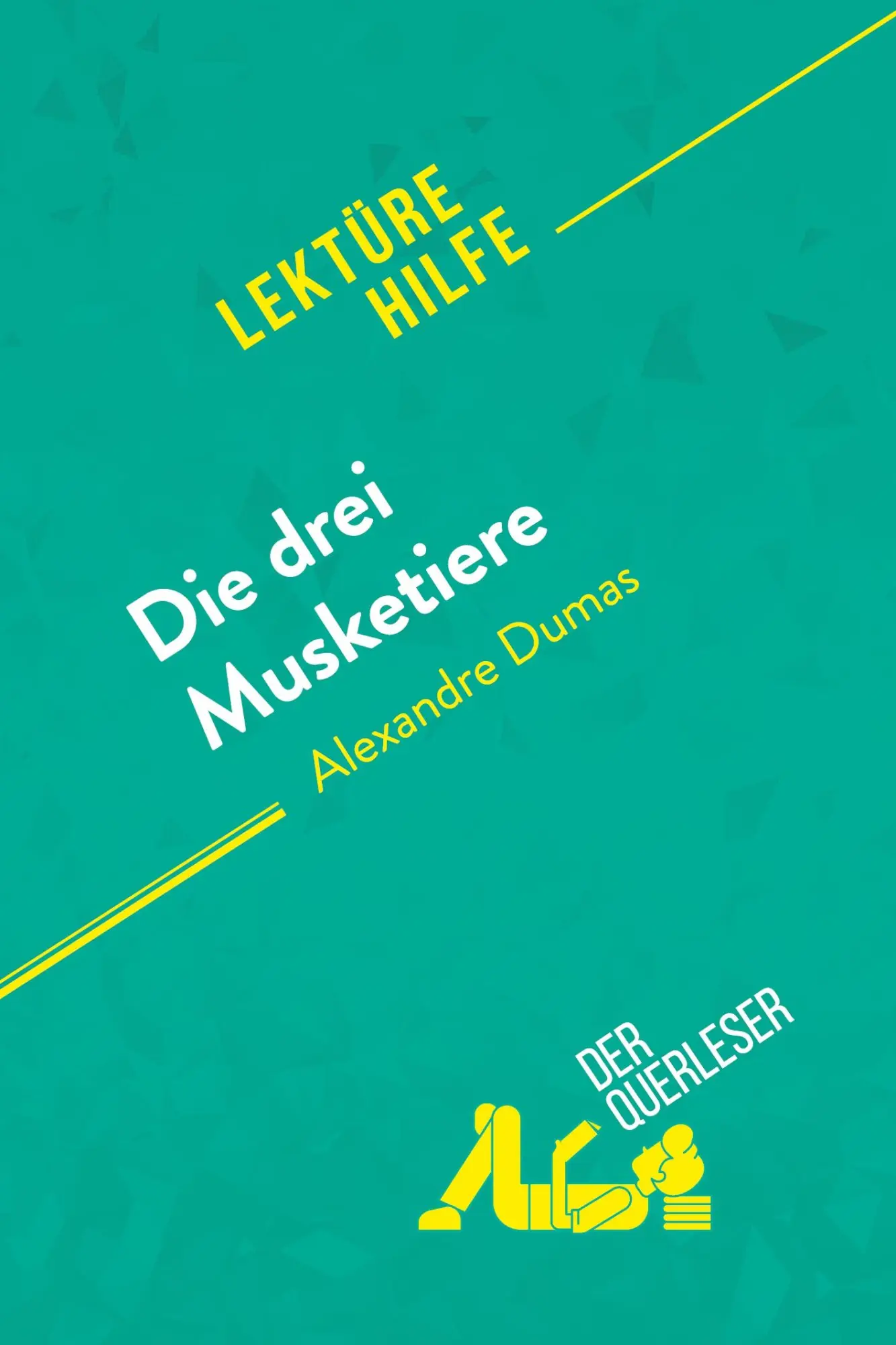 Cover: 9782808014113 | Die drei Musketiere von Alexandre Dumas (Lektürehilfe) | Taschenbuch
