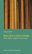 Cover: 9783525604113 | Meine Zeit in deinen Händen | Georg Gremels | Taschenbuch | Deutsch