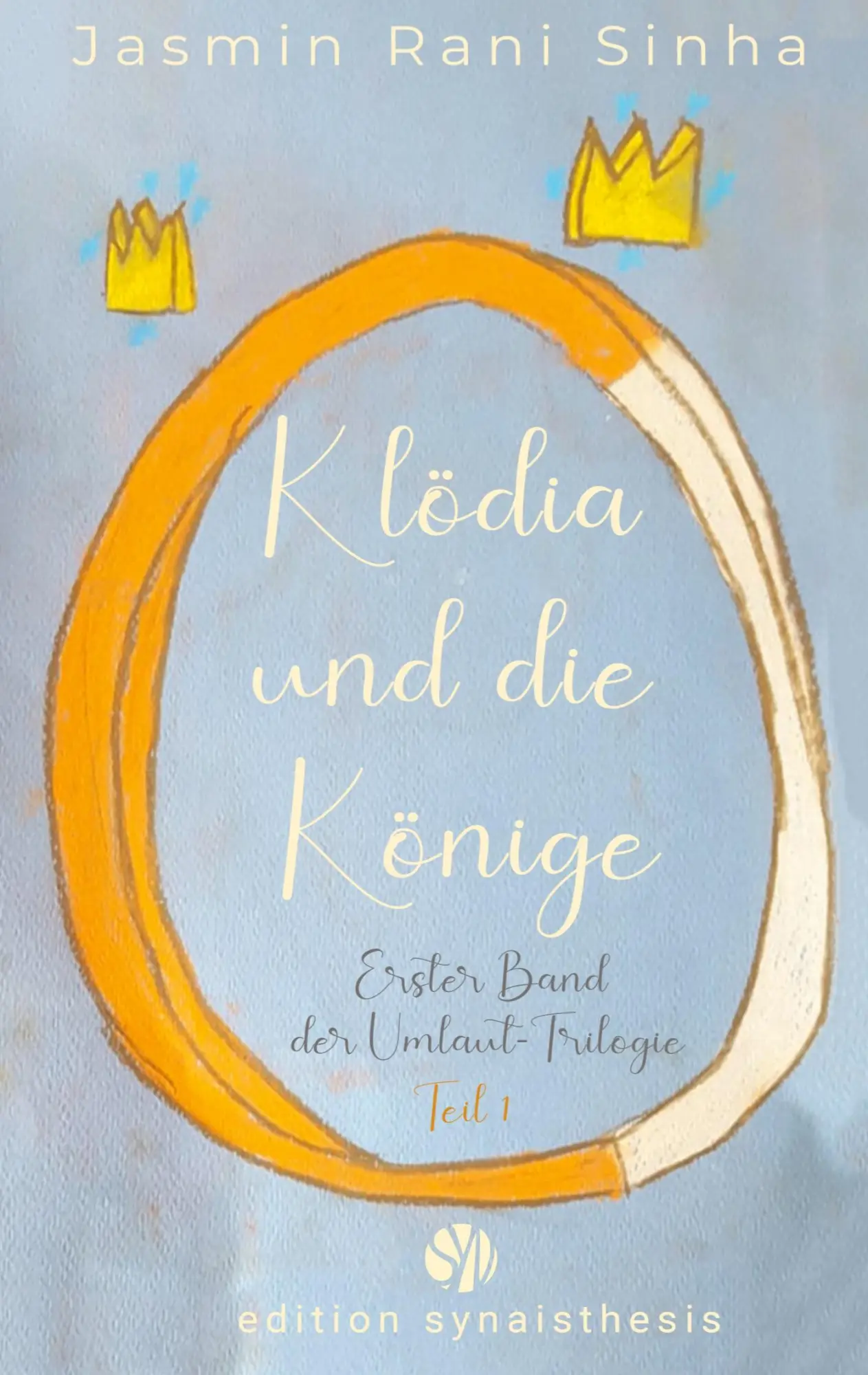 Cover: 9783769314113 | Klödia und die Könige | Erster Band der Umlaut-Trilogie - Teil 1