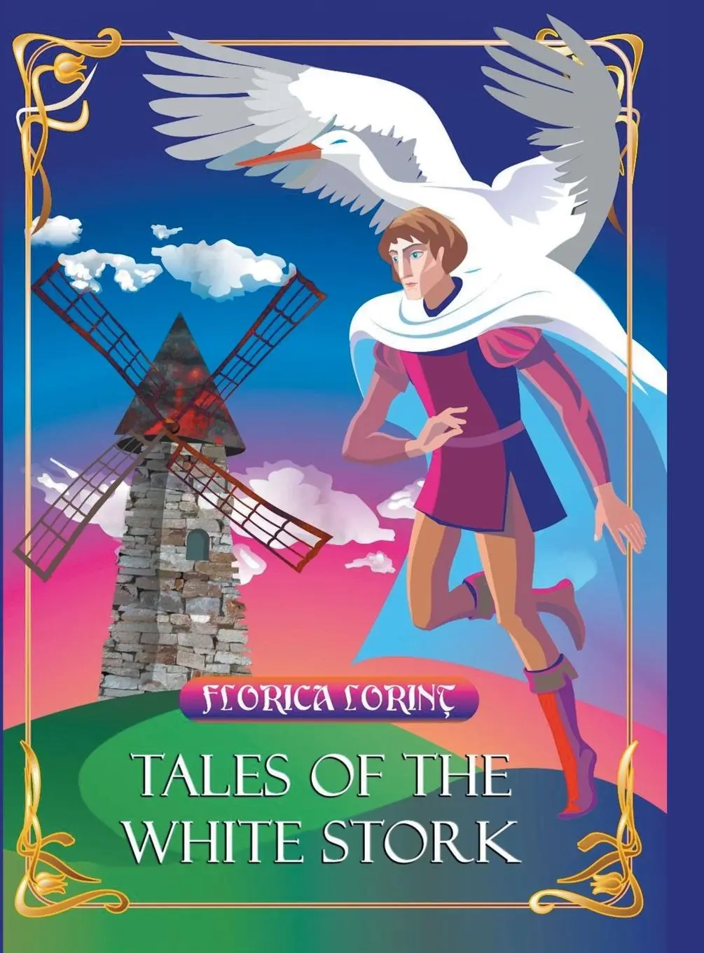 Cover: 9781039184213 | Tales of the White Stork | Florica Lorint | Buch | Englisch | 2023