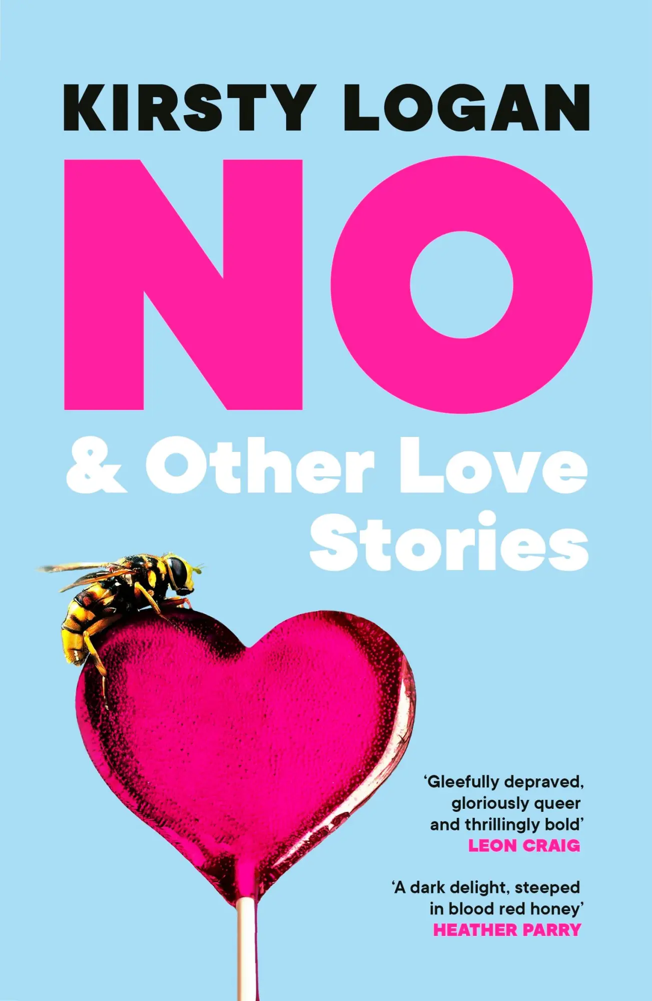 Cover: 9781529924213 | No &amp; Other Love Stories | Kirsty Logan | Taschenbuch | Englisch | 2026