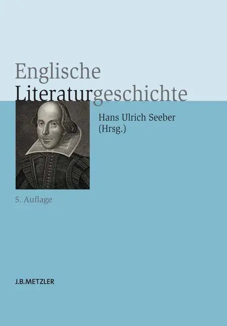 Cover: 9783476024213 | Englische Literaturgeschichte | Hans Ulrich Seeber | Buch | XIV | 2012