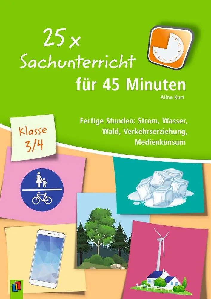 Cover: 9783834644213 | 25 x Sachunterricht für 45 Minuten  Klasse 3/4 | Aline Kurt | Buch