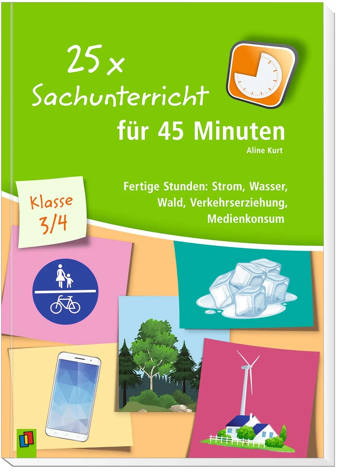 Bild: 9783834644213 | 25 x Sachunterricht für 45 Minuten  Klasse 3/4 | Aline Kurt | Buch
