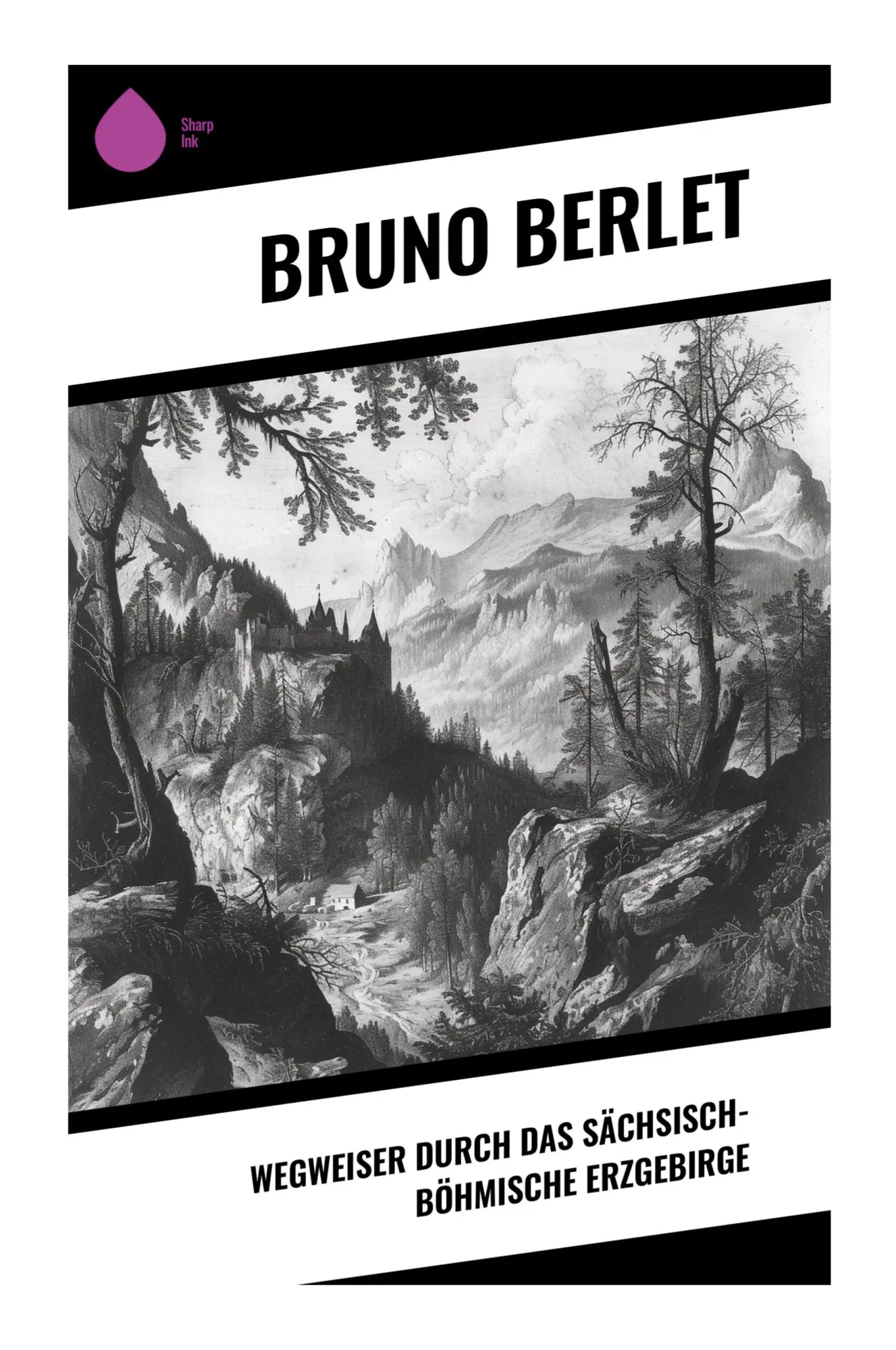 Cover: 9788028354213 | Wegweiser durch das sächsisch-böhmische Erzgebirge | Bruno Berlet