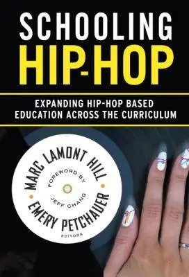 Cover: 9780807754313 | Schooling Hip-Hop | Marc Lamont Hill (u. a.) | Taschenbuch | Englisch