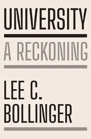 Cover: 9781324124313 | University | A Reckoning | Lee C Bollinger | Buch | Englisch | 2026