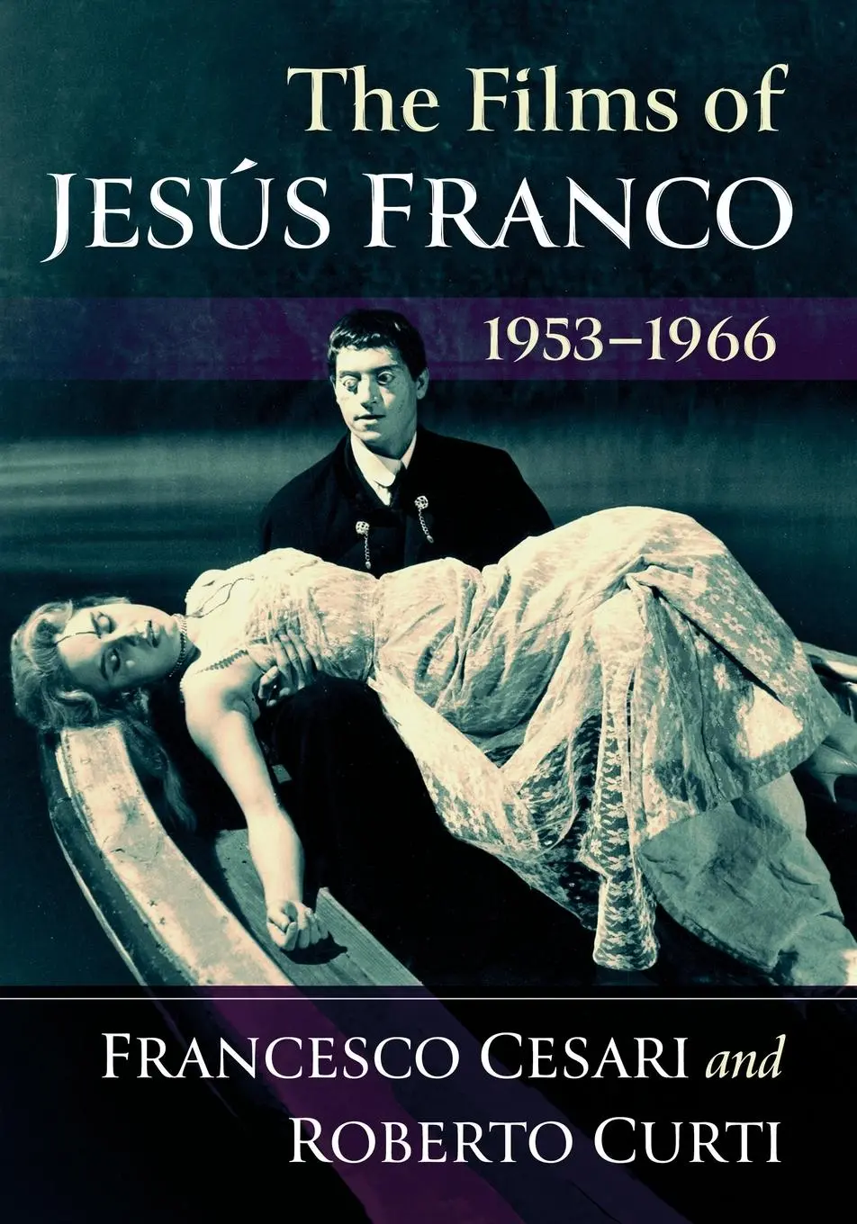 Cover: 9781476694313 | The Films of Jesus Franco, 1953-1966 | Francesco Cesari (u. a.) | Buch