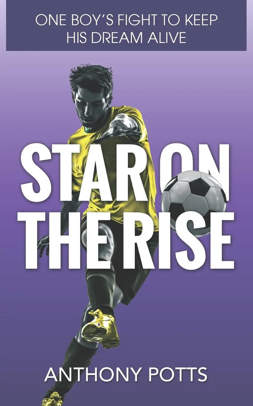 Cover: 9781803694313 | Star on the Rise | Anthony Potts | Taschenbuch | Englisch | 2022