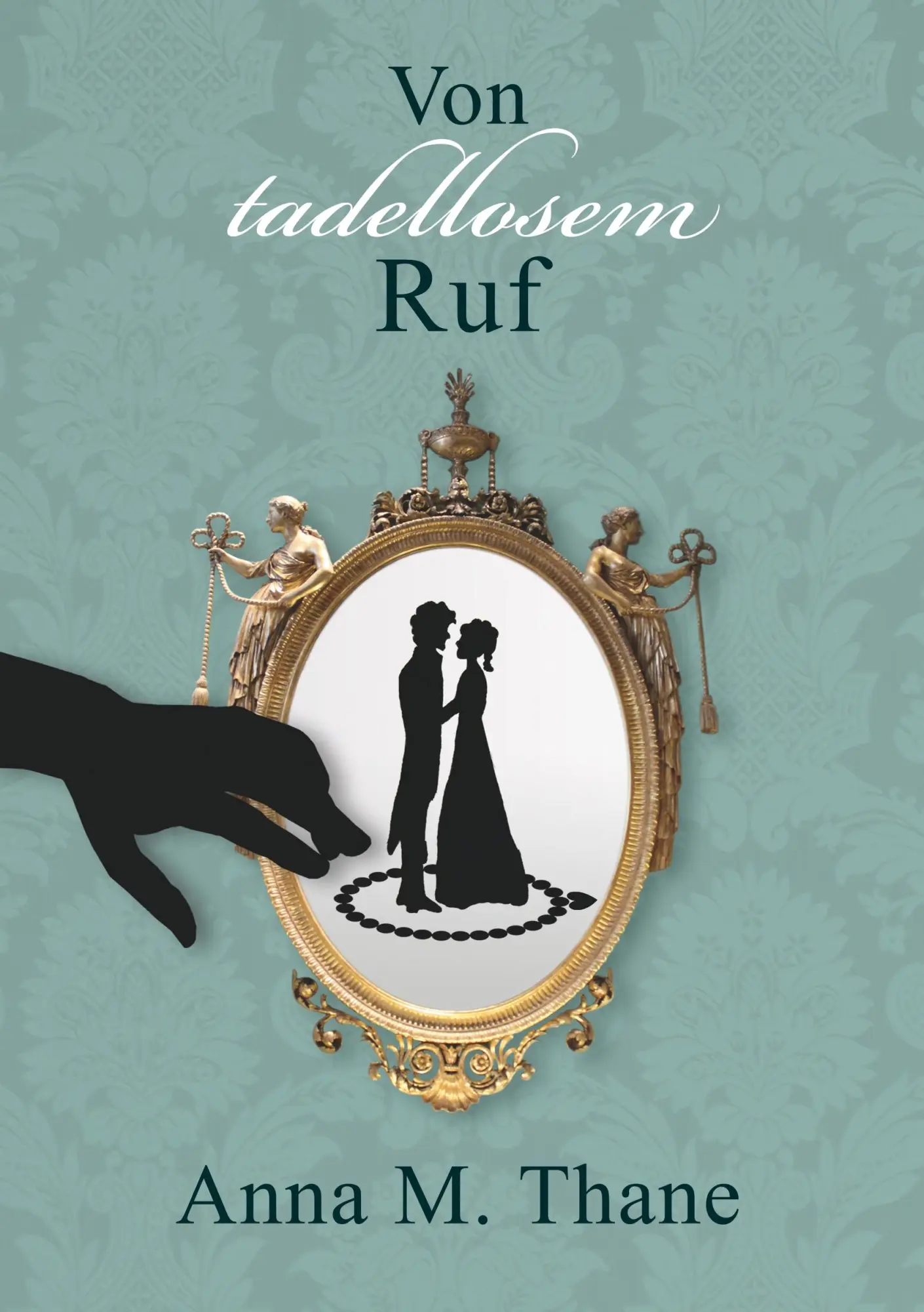 Cover: 9783744854313 | Von tadellosem Ruf | Anna M. Thane | Taschenbuch | 296 S. | Deutsch