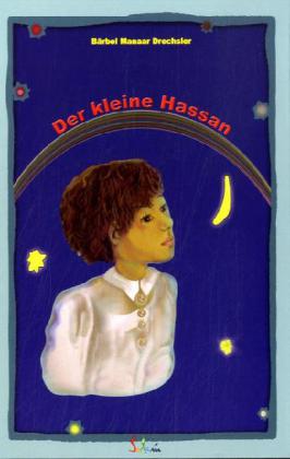 Cover: 9783981394313 | Der kleine Hassan | Bärbel M. Drechsler | Buch | 2010 | Salam