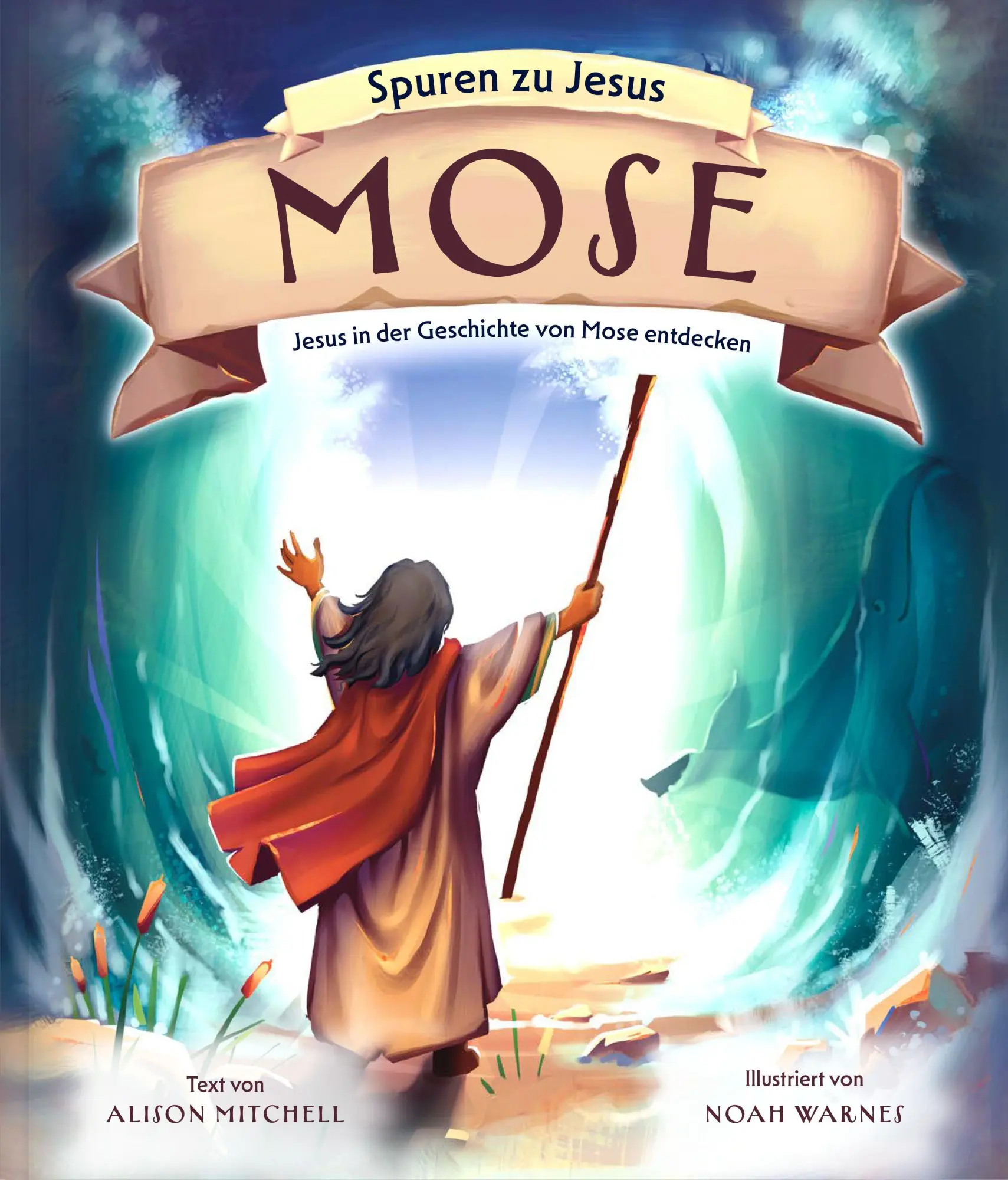 Cover: 9783986654313 | Mose (Spuren zu Jesus) | Jesus in der Geschichte von Mose entdecken
