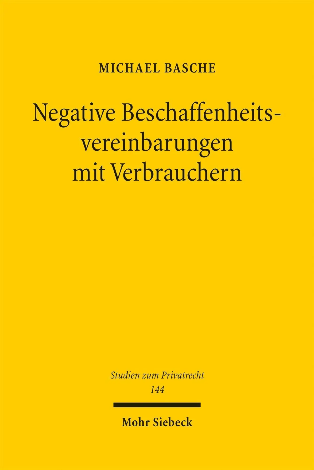 Negative Beschaffenheitsvereinbarungen mit Verbrauchern