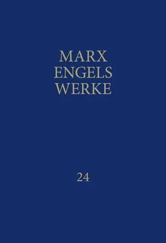 Cover: 9783320024413 | MEW / Marx-Engels-Werke Band 24 | Karl Marx (u. a.) | Taschenbuch