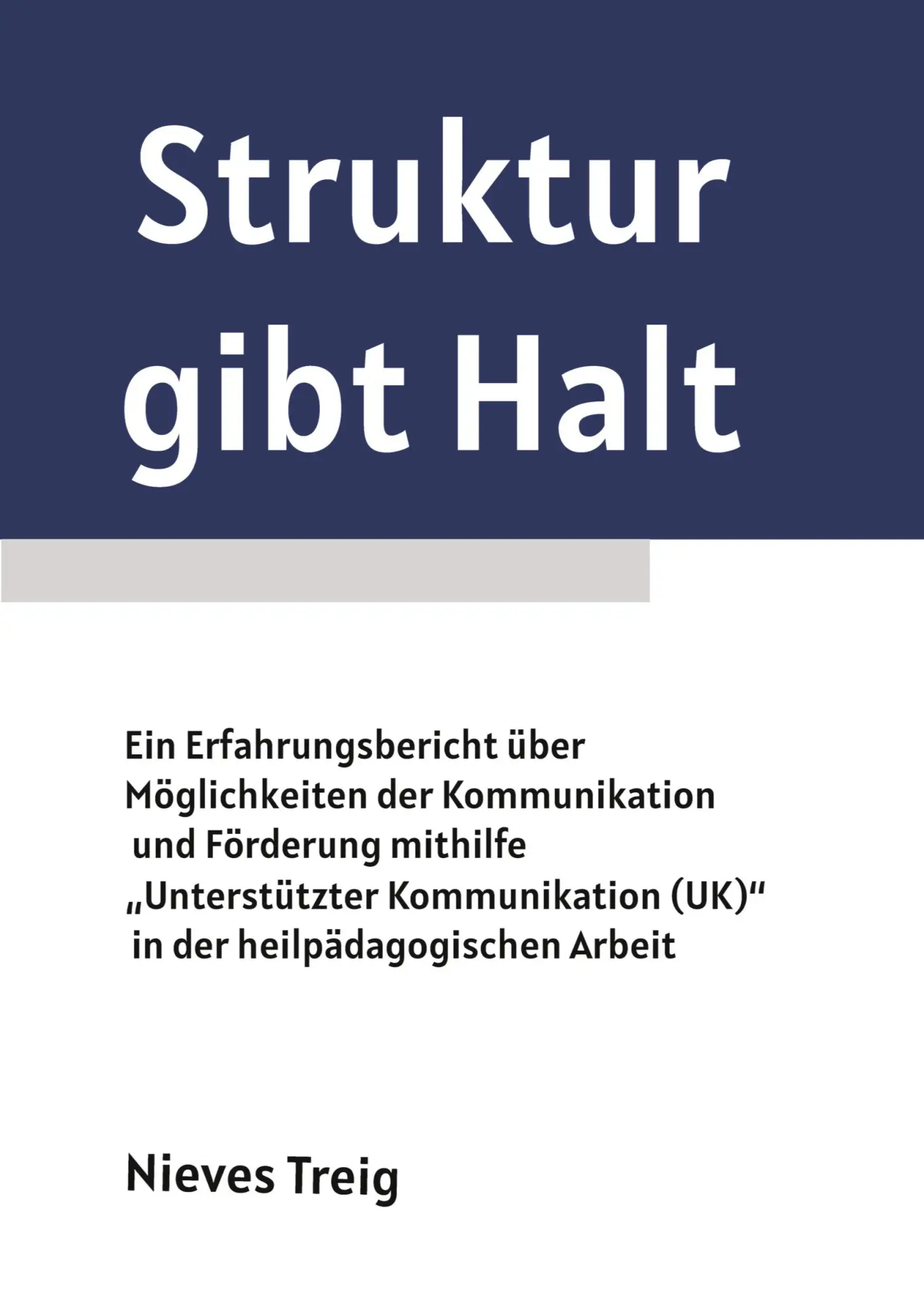 Cover: 9783384624413 | Struktur gibt Halt - Ein Erfahrungsbericht über Möglichkeiten der...