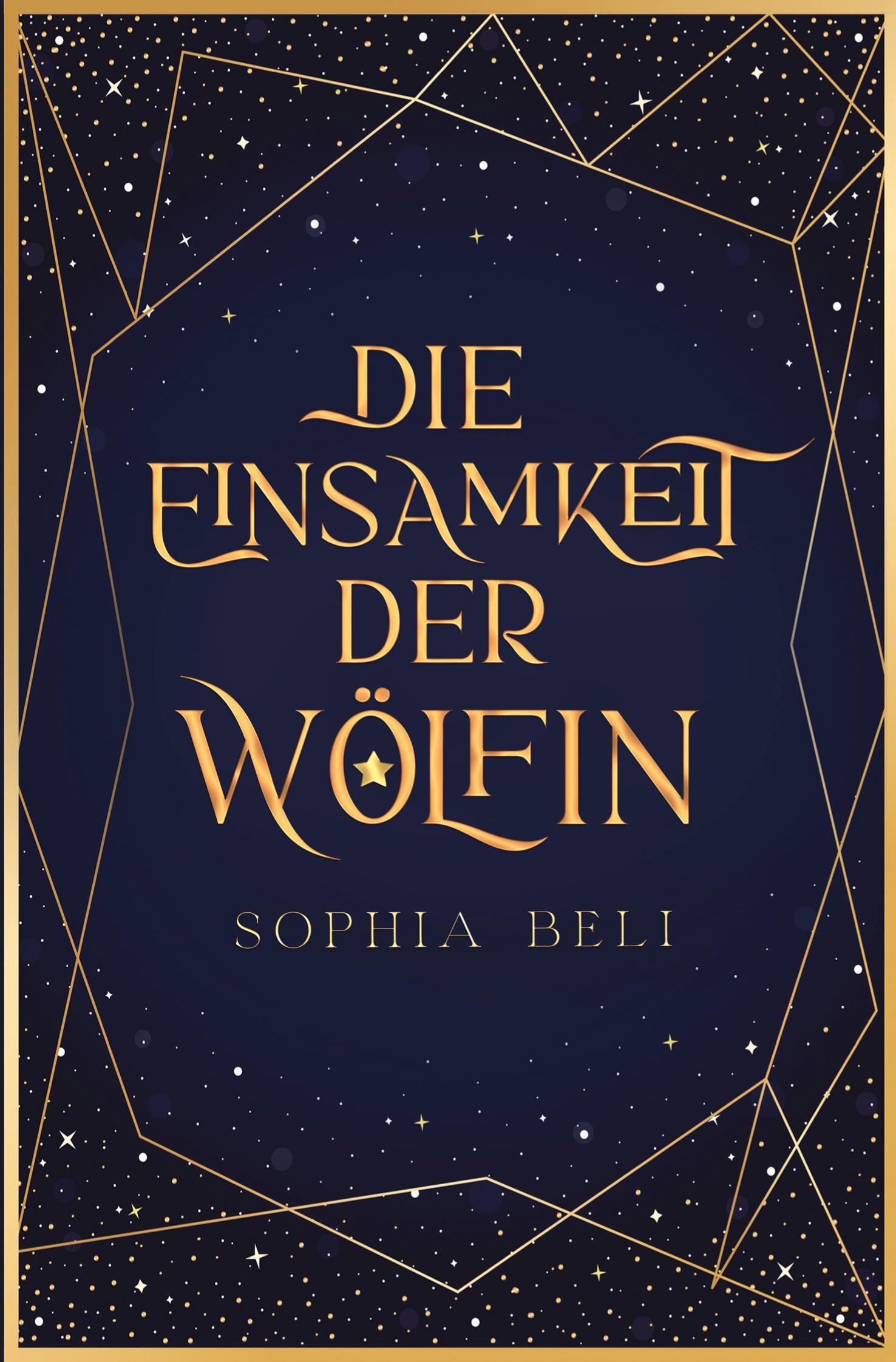 Cover: 9783757954413 | Die Einsamkeit der Wölfin | Sophia Beli | Taschenbuch | 380 S. | 2023
